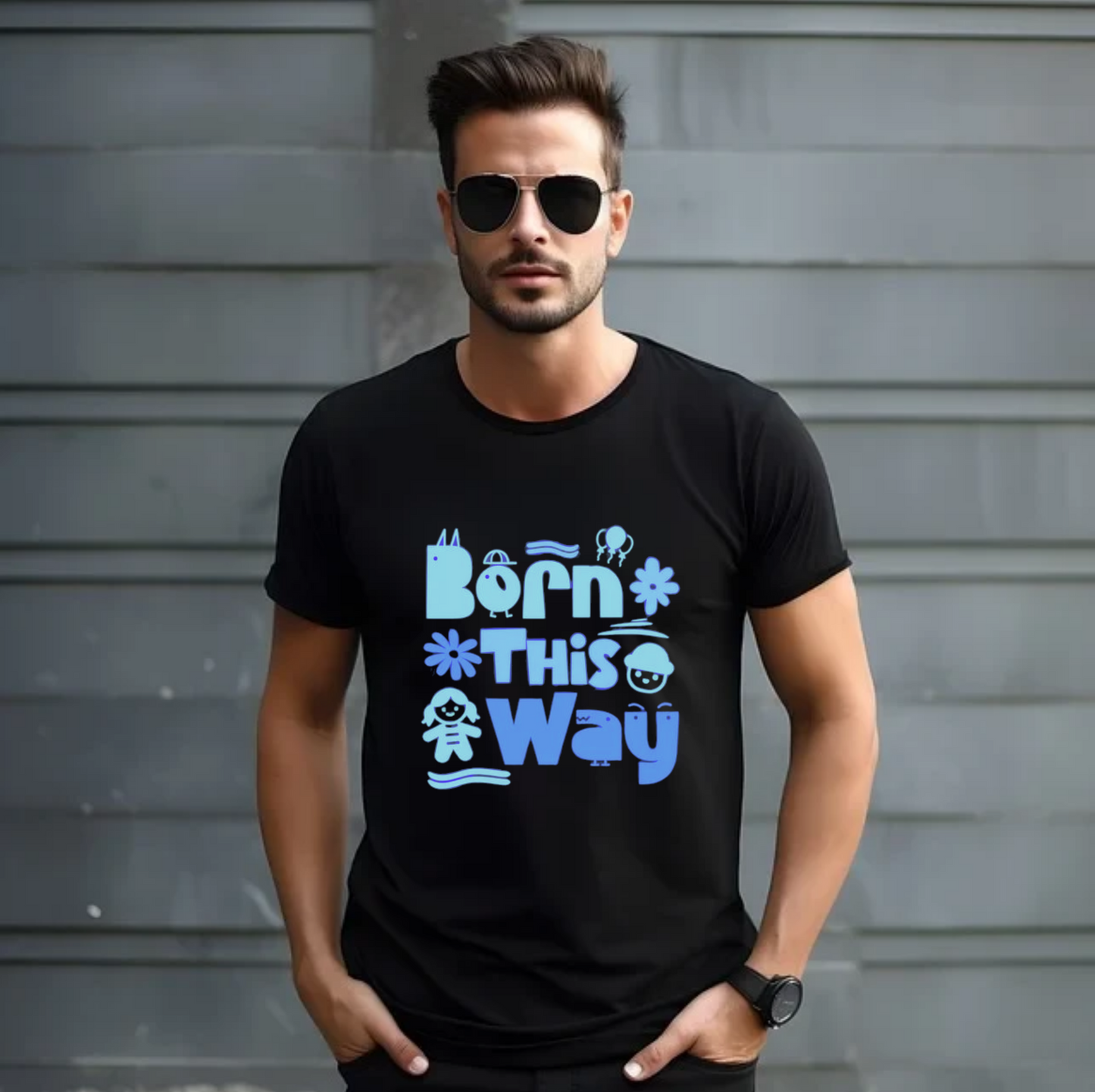 Born this way T- Shirt